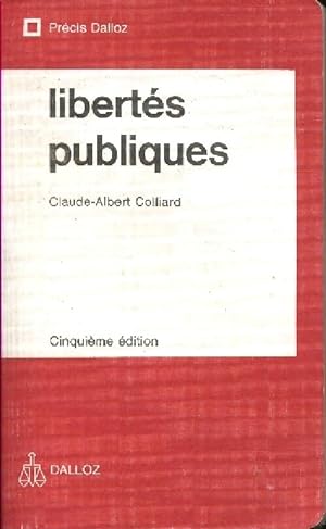 Libert?s publiques - Claude-Albert Colliard