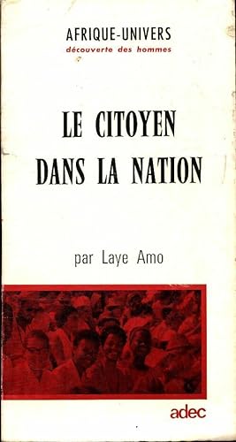 Le citoyen dans la nation - Laye Amo