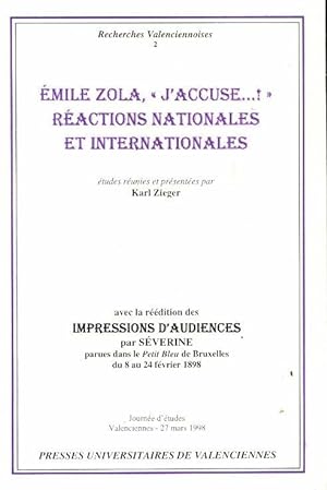 Recherches valenciennoises n?2 : Emile Zola, J'accuse - Karl Zieger