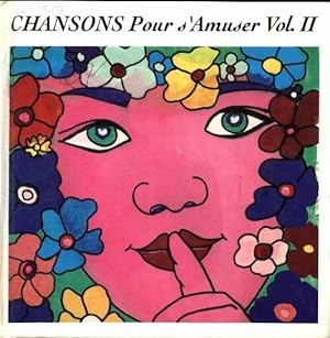 Chansons pour s'amuser Tome II - Collectif