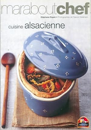 Cuisine alsacienne - St?phane Dupr?