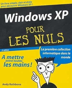 Windows XP pour les Nuls - Andy Rathbone