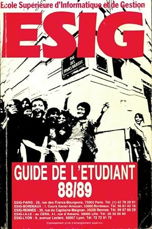 Guide de l'?tudiant 88/89 ESIG - Collectif