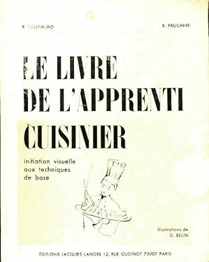 Le livre de l'apprenti cuisinier - Roger ; Lallemand Lallemand