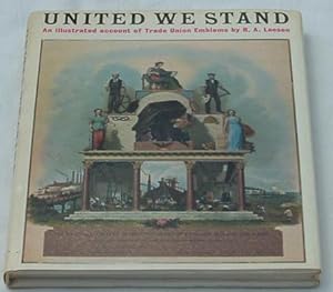 United We Stand. (An Illustrated Account of Trade Union emblems)