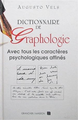 Dictionnaire de graphologie et des termes psychologiques correspondants