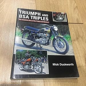 Triumph and BSA Triples: The Complete Story of the Trident and Rocket 3 (Signed)