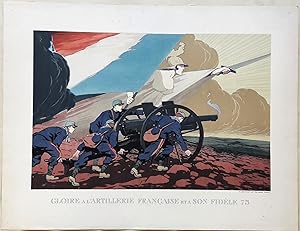 Gloire à l'artillerie française et à son fidèle 75.