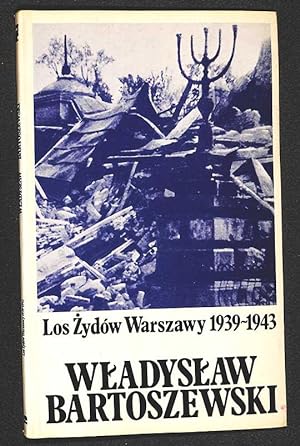 Los Zydów Warszawy 1939 -1943