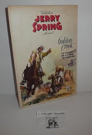 Jerry Spring - N° 1. Golden Creek. Dupuis. 1955.