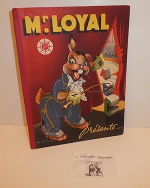 Mr LOYAL présente : animaux, boniments, cabrioles. Paris: Editions G.P., Imprimerie La Photolith,...