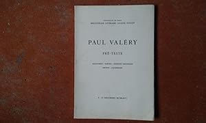 Paul Valéry. Pré-teste. Manuscrits - Inédits - Editions originales - Dessins - Aquarelles. 2-23 d...