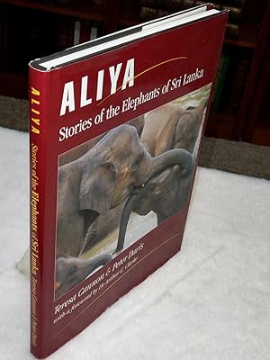 Aliya: Stories of the Elephants of Sri Lanka