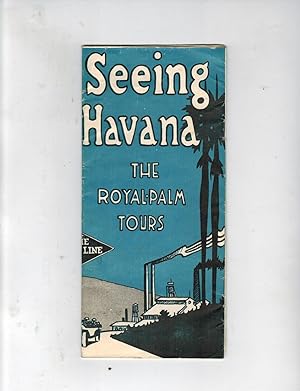 SEEING HAVANA, THE ROYAL PALM TOURS