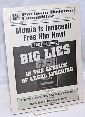 Mumia is Innocent: Free Him Now!: PDC Fact Sheet; Big lies in the service of legal lynching Parti...