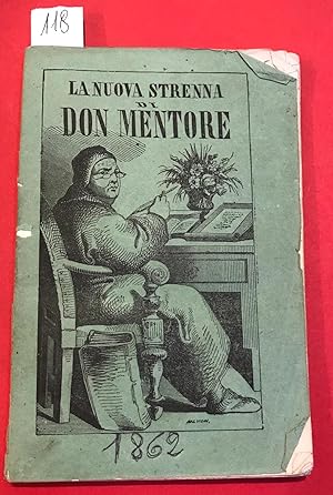 La nuova strenna di Don Mentore Strenna per l'anno nuovo compilata per opera di sei giovani savon...