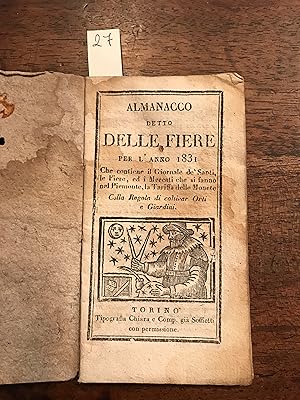 Almanacco detto delle fiere per l'anno bisestile 1831 che contiene il Giornale de' Santi, il leva...