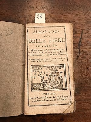 Almanacco detto delle fiere per l'anno bisestile 1831 che contiene il Giornale de' Santi, il leva...