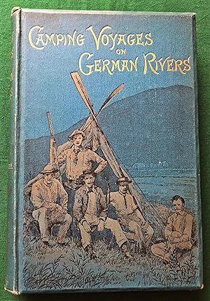 Camping Voyages on German Rivers
