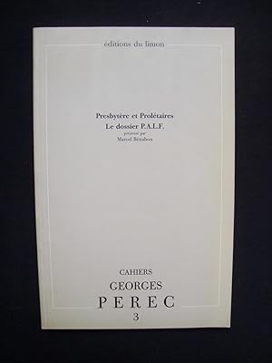 Presbytère et prolétaires - Le dossier P.A.L.F., présenté par Marcel Bénabou - Cahiers Georges Pe...