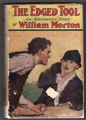 The Edged Tool by William Morton (First Edition)
