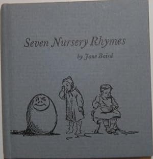 Seven Nursery Rhymes. Signed by the author and Susan Acker. No. 28 of 100 copies.