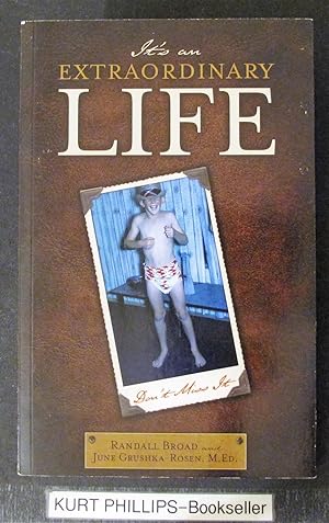 It's An Extraordinary Life - Don't Miss It (Signed Copy)