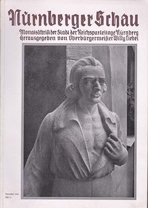 Nürnberger Schau. Heft 11 November 1941. Monatsschrift der Stadt der Reichsparteitage