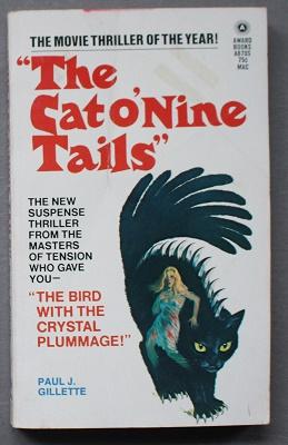 The Cat o' Nine Tails (Movie Tie-In Starring = James Franciscus, Karl Malden, Catherine Spaak; Aw...