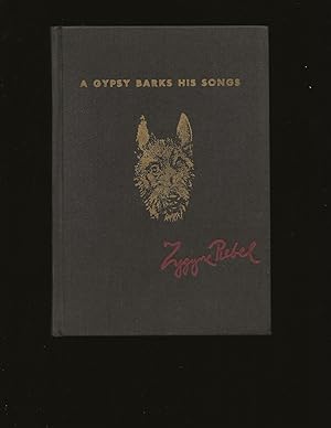 A Gypsy Barks His Songs (Signed) (Only Limited Edition)