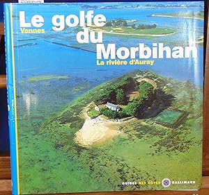 Le Golfe du Morbihan. Vannes, la riviére d'Auvray