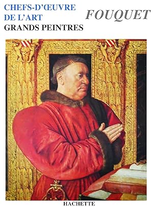 Chefs-d'Oeuvre de l'Art, Fouquet