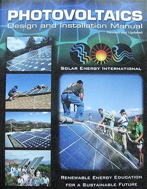 Photovoltaics. Design and Installation Manual. Renewable Energy Education for a Sustainable Future