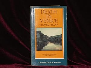 DEATH IN VENICE. A Norton Critical Edition. Instructors Desk Copy