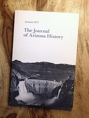 THE JOURNAL OF ARIZONA HISTORY : Autumn 1977 Issue : Volume 18, No. 3
