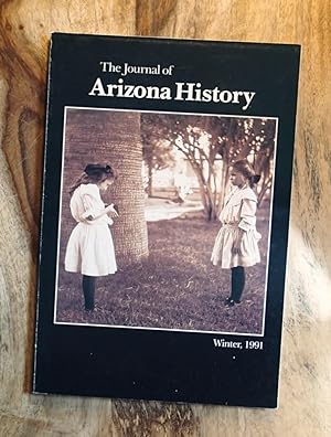 THE JOURNAL OF ARIZONA HISTORY : Winter, 1991 : Volume 32, No. 4