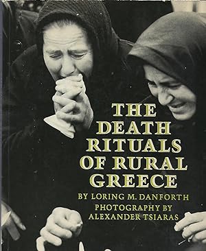 THE DEATH RITUALS OF RURAL GREECE