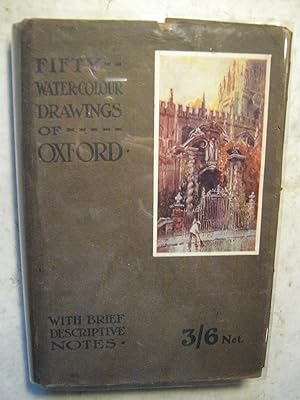 Fifty Water-Colour Drawings of Oxford