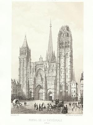 Portail de la Cathédrale à Rouen. (Orig.-Tonlithographie).