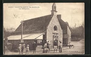 Carte postale Sainte-Anne-du-Houlin, La Chapelle