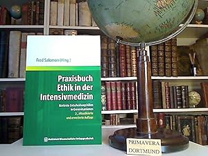 Praxisbuch Ethik in der Intensivmedizin. Konkrete Entscheidungshilfen in Grenzsituationen. Mit Be...