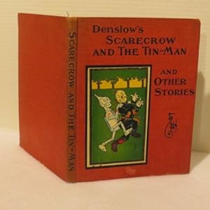 Scarecrow and the Tin-Man and Other Stories