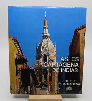Asi Es Cartagena De Indias (This is Cartagena De Indias)