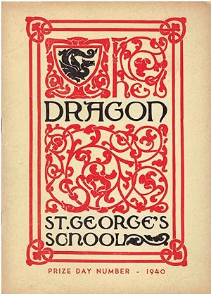 The Dragon - St. George's School (Prize Day Number - 1940, June 13, 1940, Vol. XLII, No. 6)