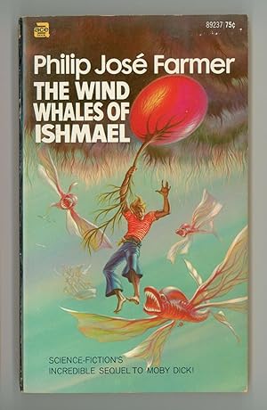 The Wind Whales of Ishmael, A Science Fiction Novel by Philip José Farmer, 1971 First Edition Ace...