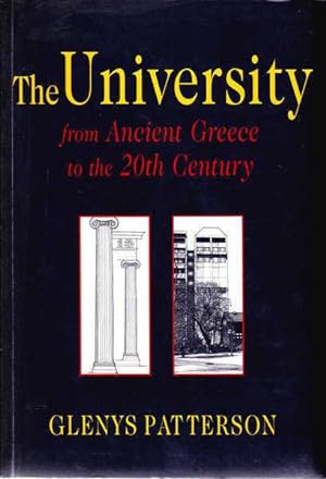 The University from Ancient Greece to the 20th Century