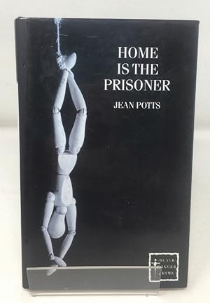 Home is the Prisoner (Black Dagger Crime S.)
