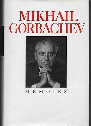 MEMOIRS - First UK Printing. Hand-Signed by President Gorbachev, Obtained IP.