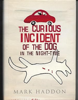 The Curious Incident of the Dog in the Night-Time. First UK Printing. Signed