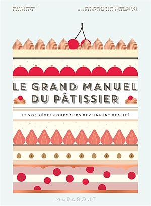 le grand manuel du pâtissier